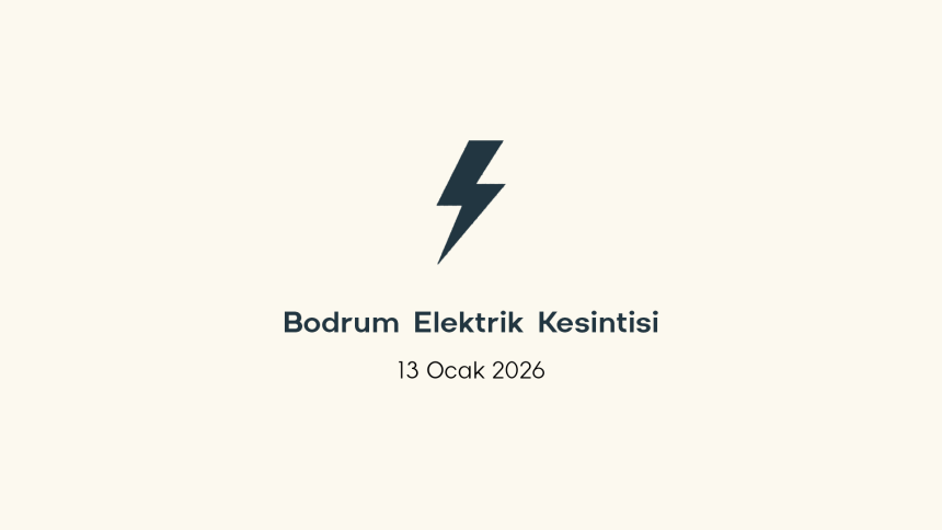 bodrum elektrik kesintisi, bodrum elektrik kesintisi son dakika, aydem elektrik kesintisi bodrum, aydem elektrik kesintisi, aydem bodrum