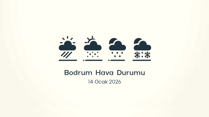 bodrum hava durumu, bodrum hava durumu 14 ocak, bodrum aylık hava durumu, bodrum günlük hava durumu, bodrum hava durumu saatlik