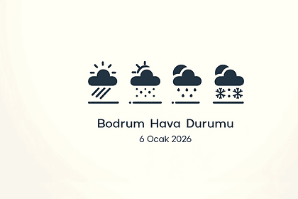 bodrum hava durumu, bodrum hava durumu 6 ocak, bodrum aylık hava durumu, bodrum günlük hava durumu, bodrum hava durumu saatlik