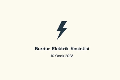burdur elektrik kesintisi, burdur elektrik kesintisi son dakika, aedaş elektrik kesintisi burdur, aedaş elektrik kesintisi, aedaş burdur