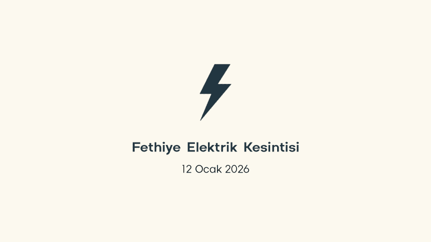 fethiye elektrik kesintisi, fethiye elektrik kesintisi son dakika, aydem elektrik kesintisi fethiye, aydem elektrik kesintisi, aydem fethiye