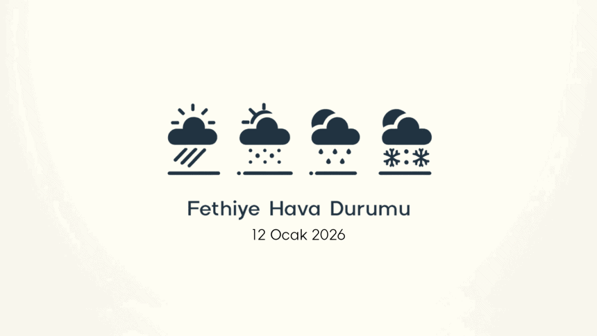 fethiye hava durumu, fethiye hava durumu 12 ocak, fethiye aylık hava durumu, fethiye günlük hava durumu, fethiye hava durumu saatlik