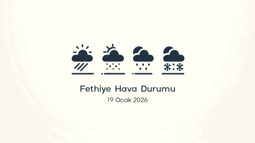 fethiye hava durumu, fethiye hava durumu 19 ocak, fethiye aylık hava durumu, fethiye günlük hava durumu, fethiye hava durumu saatlik