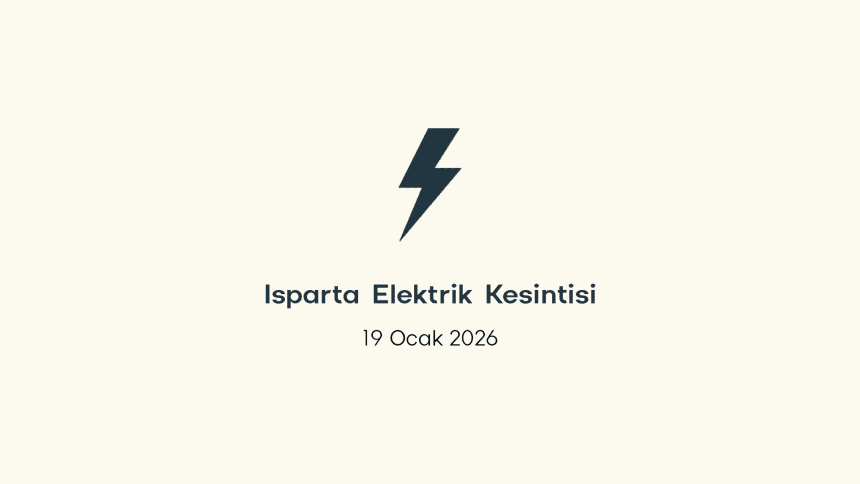 ısparta elektrik kesintisi, ısparta elektrik kesintisi son dakika, aedaş elektrik kesintisi ısparta, aedaş elektrik kesintisi, aedaş ısparta