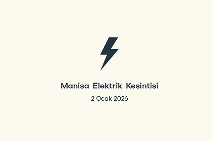 manisa elektrik kesintisi, manisa elektrik kesintisi son dakika, gdz elektrik kesintisi manisa, gdz elektrik kesintisi, gdz manisa