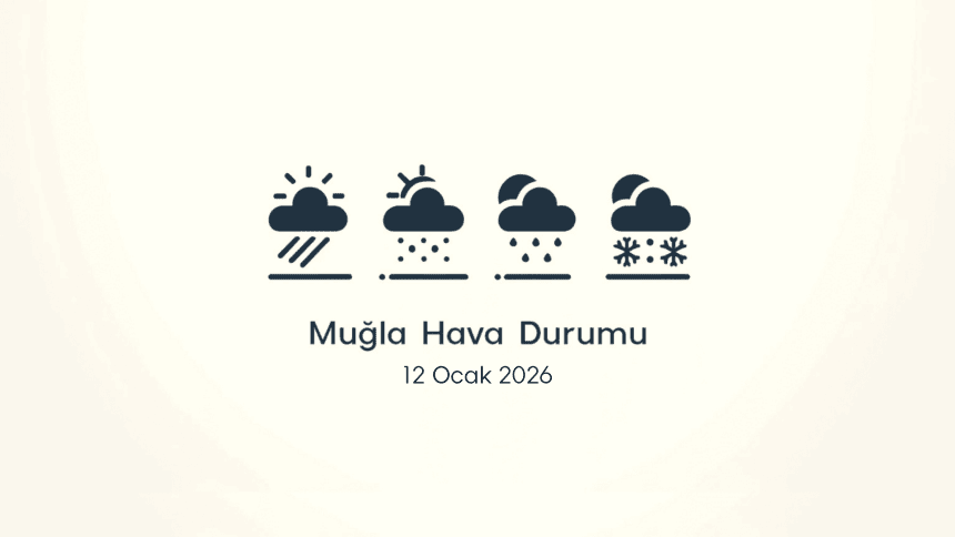 muğla hava durumu, muğla hava durumu 12 ocak, muğla aylık hava durumu, muğla günlük hava durumu, muğla hava durumu saatlik