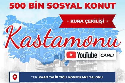 kastamonu toki kura çekimi ne zaman, kastamonu toki kura çekimi saat kaçta, kastamonu toki kura çekimi nereden izlenir, kastamonu toki kura çekimi, kastamonu toki