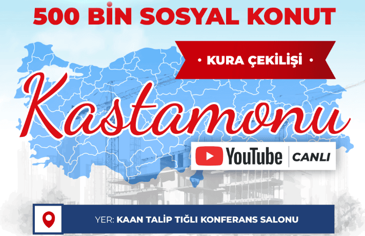 kastamonu toki kura çekimi ne zaman, kastamonu toki kura çekimi saat kaçta, kastamonu toki kura çekimi nereden izlenir, kastamonu toki kura çekimi, kastamonu toki