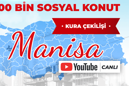manisa toki kura çekimi ne zaman, manisa toki kura çekimi saat kaçta, manisa toki kura çekimi nereden izlenir, manisa toki kura çekimi, manisa toki