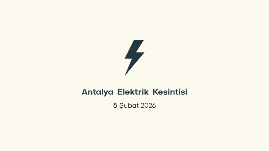 antalya elektrik kesintisi, antalya elektrik kesintisi son dakika, aedaş elektrik kesintisi antalya, aedaş elektrik kesintisi, aedaş antalya