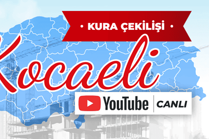 kocaeli toki kura çekimi canlı izle, toki canlı yayın çekilişi, kocaeli toki kura listesi, kocaeli toki kura çekimi ne zaman, toki başvuru sonuçları