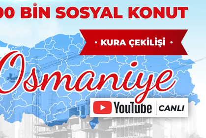 toki osmaniye kura çekimi, osmaniye toki kura çekimi, toki osmaniye kura sonuçları, toki osmaniye kura saat kaçta, toki osmaniye kurası canlı izle