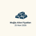 25 Mart 2026 altın fiyatları, gram altın ne kadar, çeyrek altın fiyatı, tam altın ne kadar, altın fiyatları