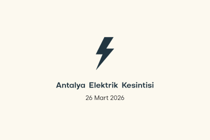 antalya elektrik kesintisi, antalya elektrik kesintisi son dakika, aedaş elektrik kesintisi antalya, aedaş elektrik kesintisi, aedaş antalya