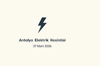antalya elektrik kesintisi, antalya elektrik kesintisi son dakika, aedaş elektrik kesintisi antalya, aedaş elektrik kesintisi, aedaş antalya