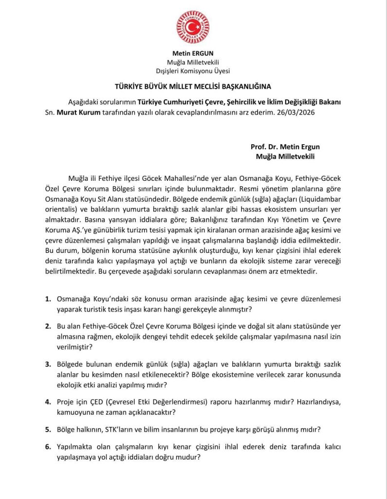 metin ergun göcek osmanağa koyu yapılaşma göcek özel çevre koruma soru önergesi