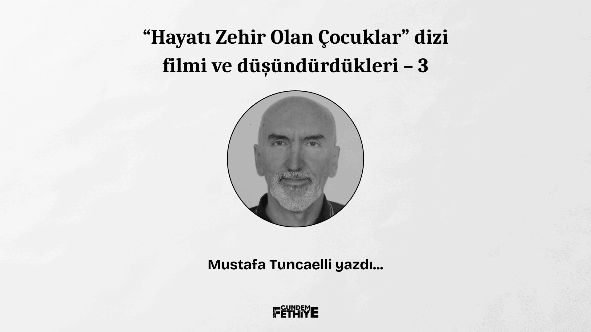 İnsanlık Halleri – 14