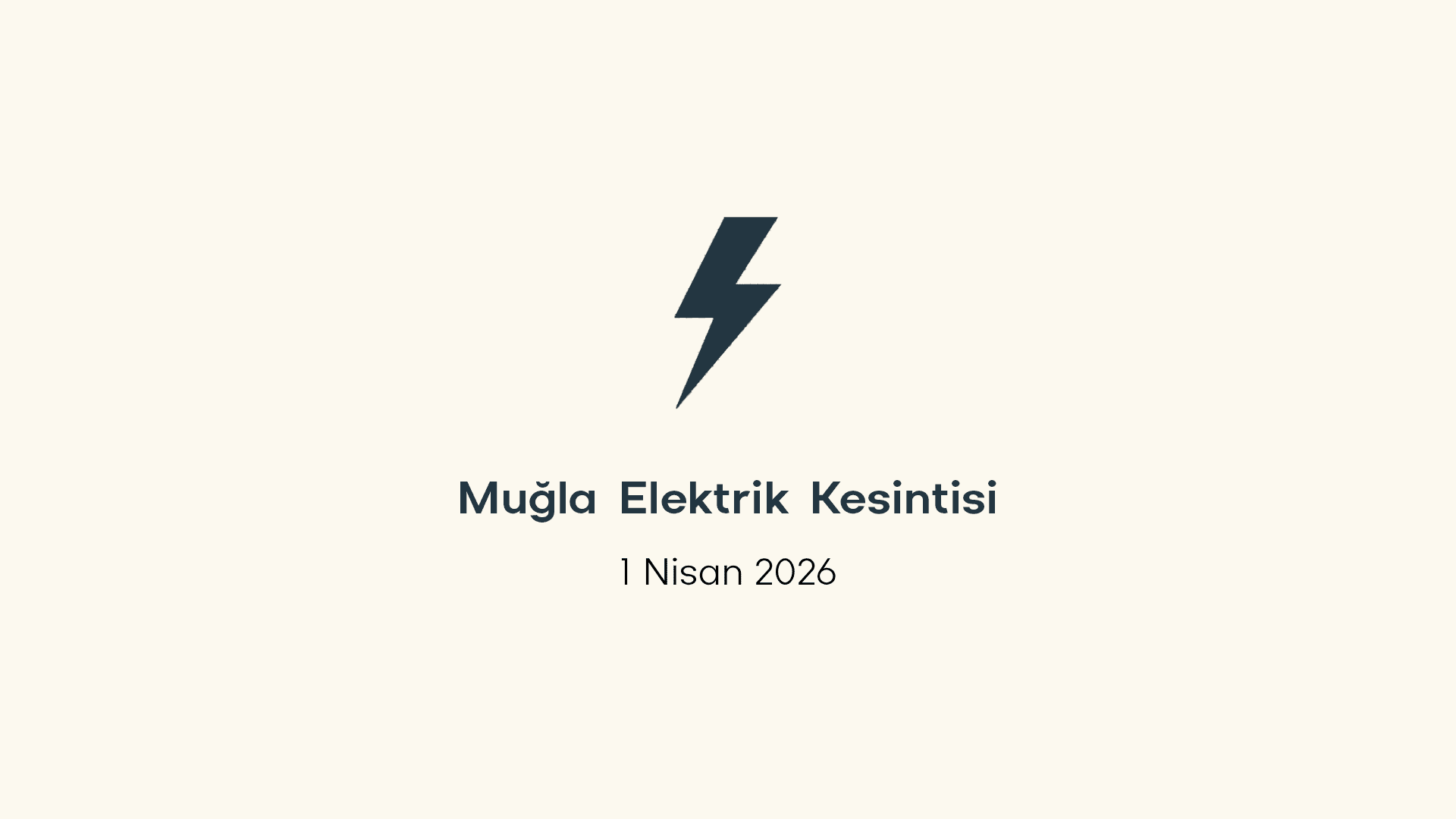 Muğla elektrik kesintisi 1 Nisan 2026