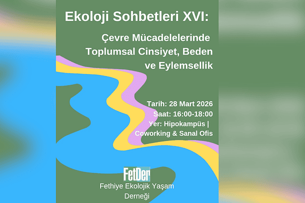 ekoloji sohbetleri fethiye ekoloji fethiye fetder fethiye ekolojik yaşam derneği özge yaka