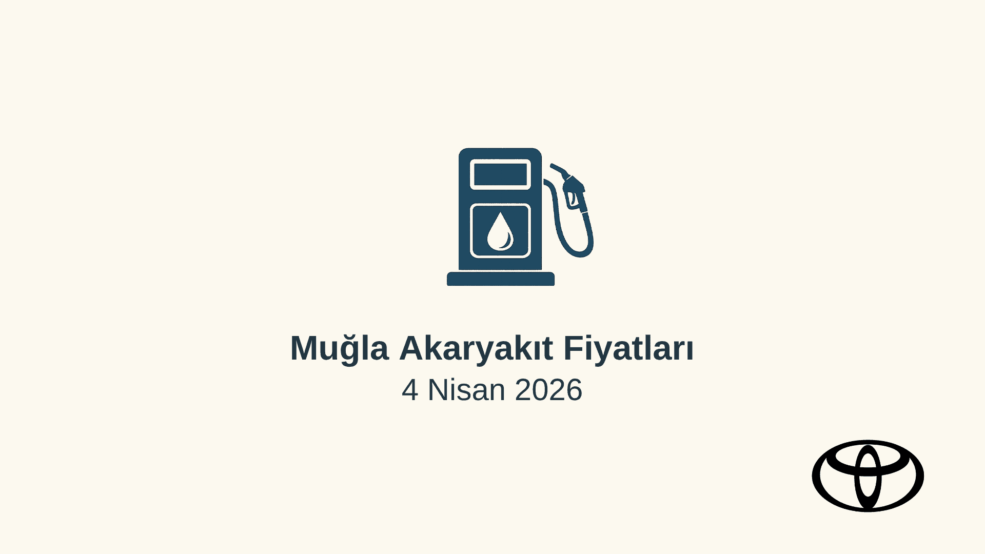 Muğla akaryakıt fiyatları 4 Nisan 2026: Benzin, motorin ve otogaz fiyatları