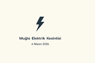 muğla elektrik kesintisi, muğla elektrik kesintisi son dakika, aydem elektrik kesintisi muğla, aydem elektrik kesintisi, aydem muğla