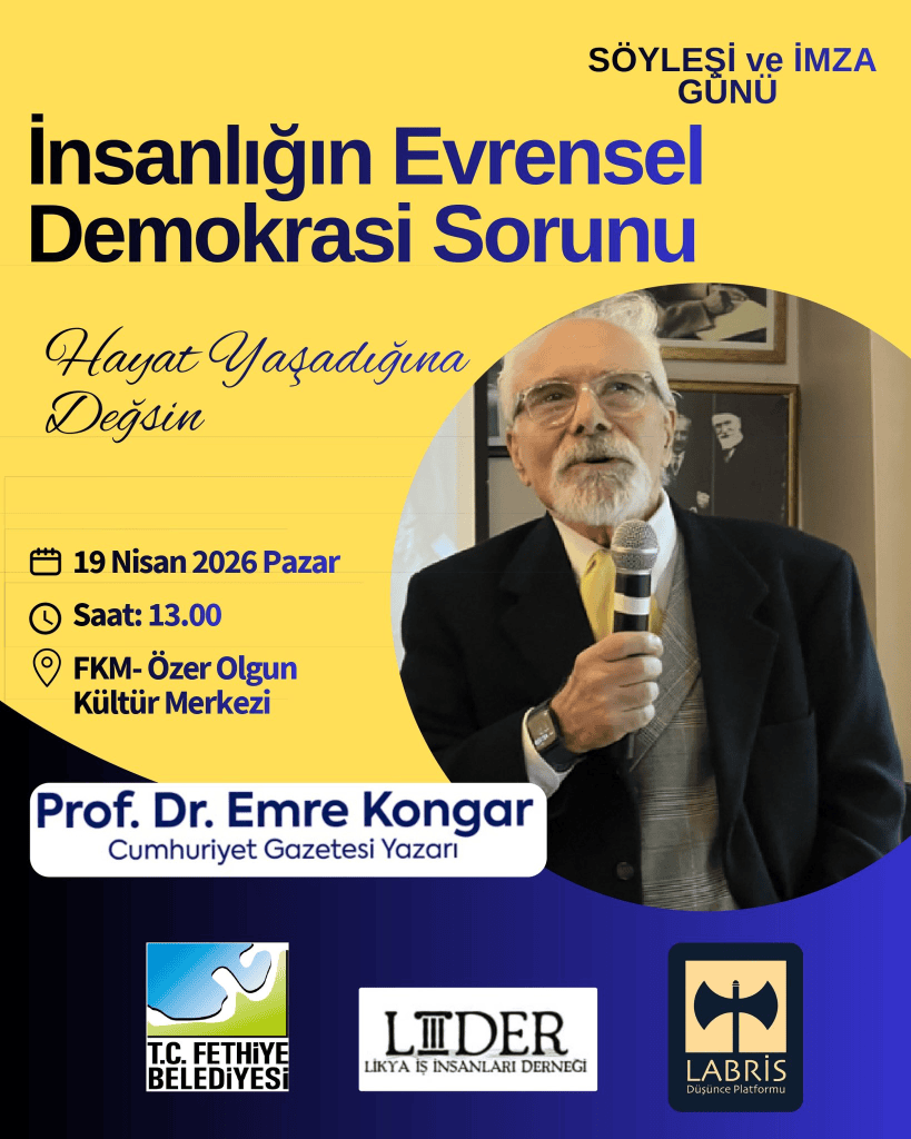 Emre Kongar’ın katılımıyla Fethiye’de söyleşi ve imza günü düzenlenecek