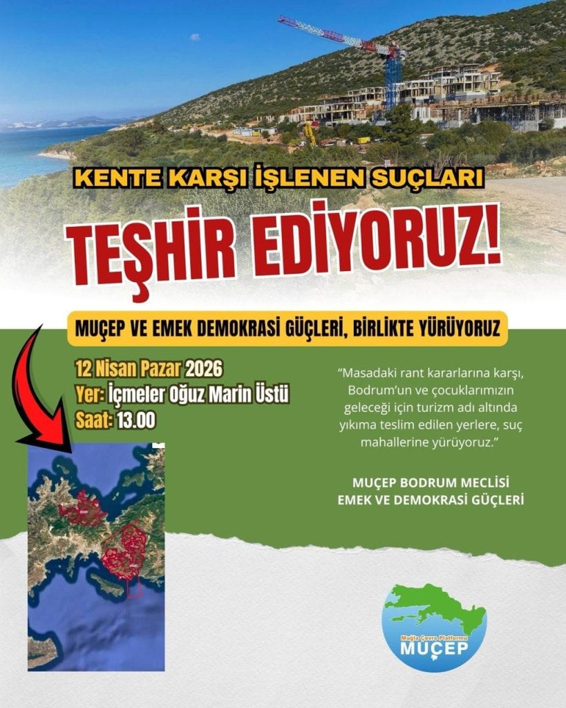 muçep bodrum meclisi, bodrum, bodrum emek ve demokrasi güçleri, bodrum rant, bodrum yürüyüş