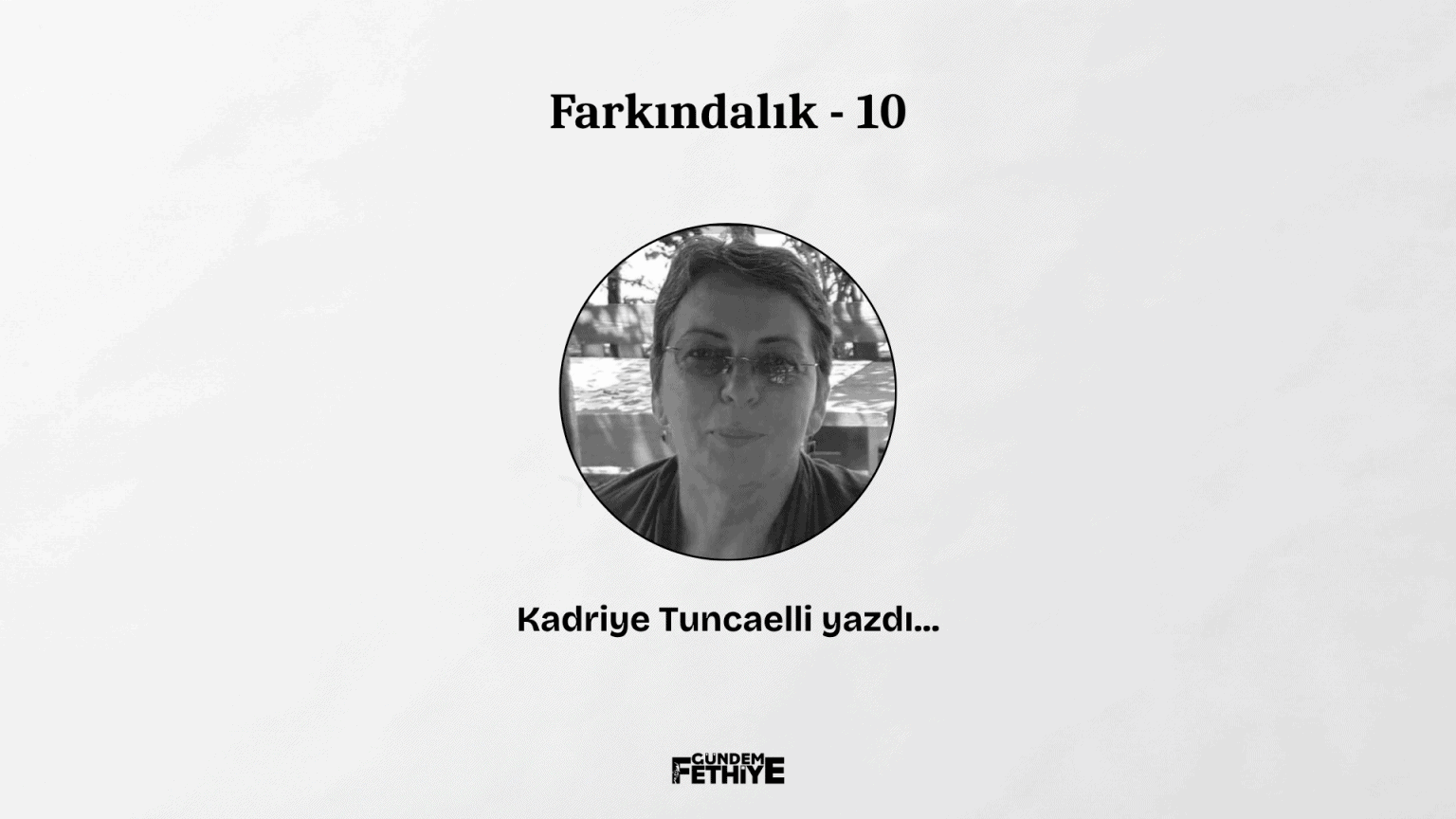 farkındalık 10 kadriye tuncaelli