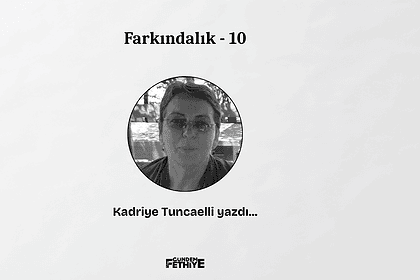 farkındalık 10 kadriye tuncaelli