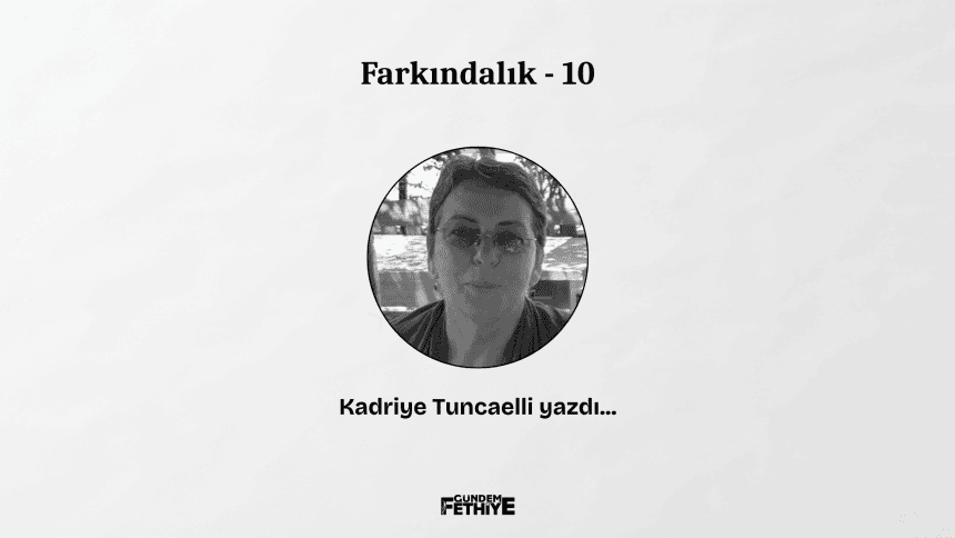 farkındalık 10 kadriye tuncaelli